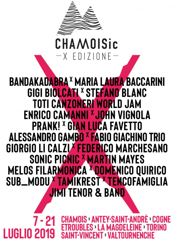 ChamoiSic X Edizione - Il programma completo del Festival. Dal 7 al 21 luglio 2019 in Valle d'Aosta ed oltre